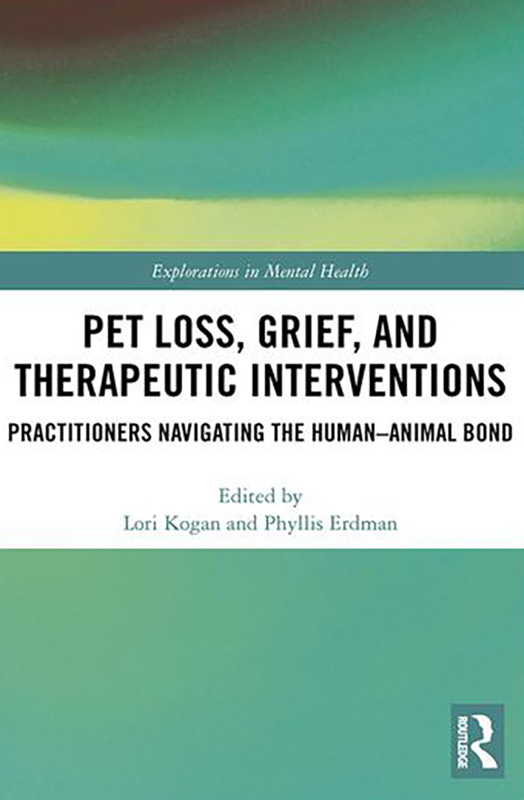 Pet Loss, Grief, and Therapeutic Interventions: Practitioners Navigating the Human-Animal Bond