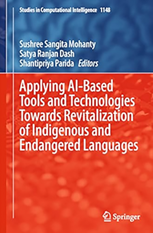 Applying AI-Based Tools and Technologies Towards Revitalization of Indigenous and Endangered Languages