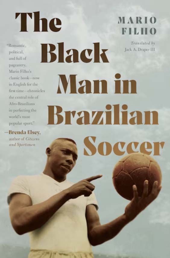 The Black Man in Brazilian Soccer