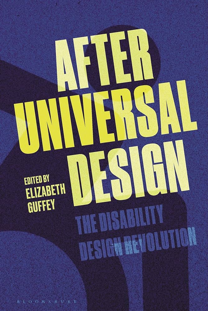 After universal design: The disability design revolution