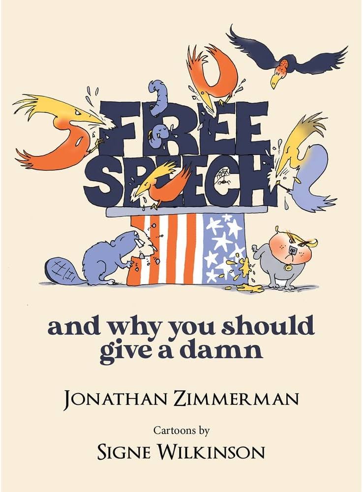 Free Speech: And Why You Should Give a Damn