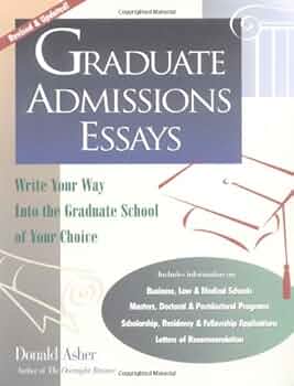 Graduate admissions essays : write your way into the graduate school of your choice