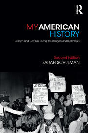 My American history : lesbian and gay life during the Reagan and Bush years