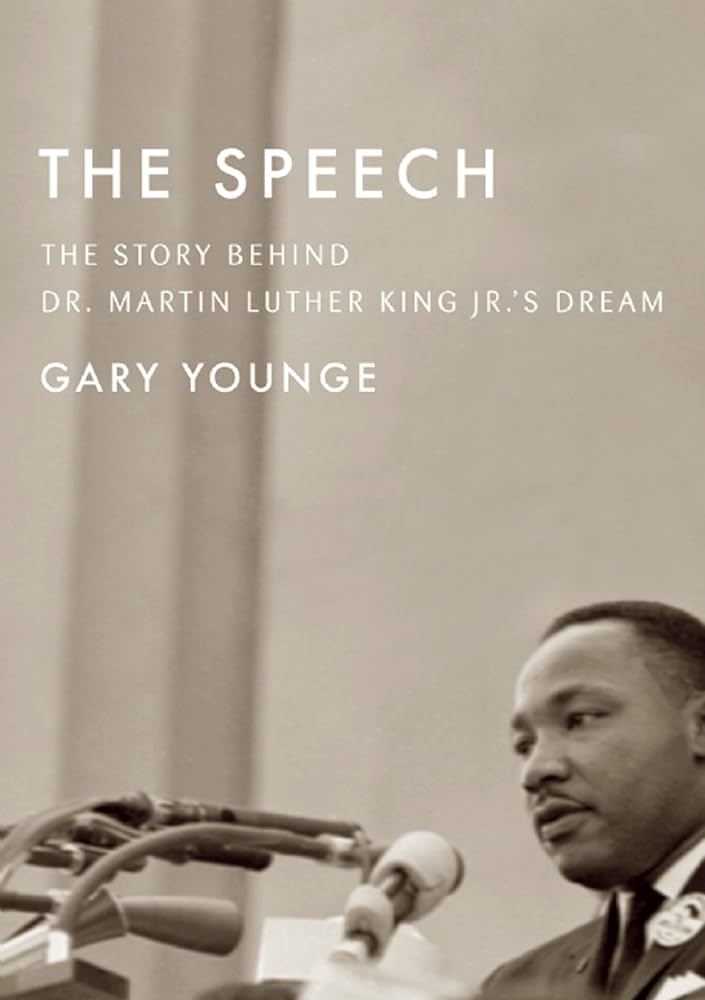 The Speech: The Story Behind Dr. Martin Luther King Jr.'s Dream