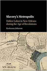 Slavery's Metropolis